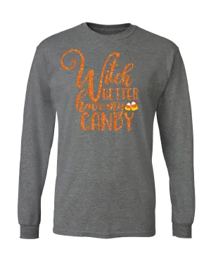 Missy Witch Better Long Sleeve T-Shirt